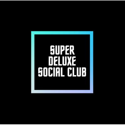 Super Deluxe Social Club