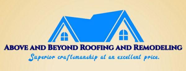 Above and Beyond Roofing and Remodeling