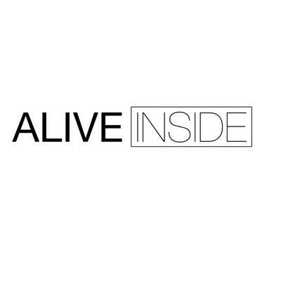 Alive Inside Gallery
