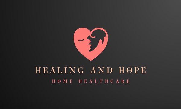 Healing and Hope Home Healthcare Agency