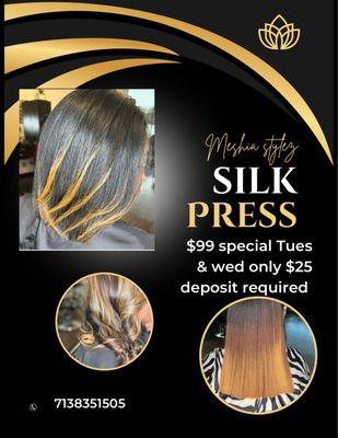 Silkpress special $99 every Tuesday and Wednesday September-- October 30th