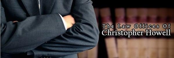Law Offices of Christopher T Howell