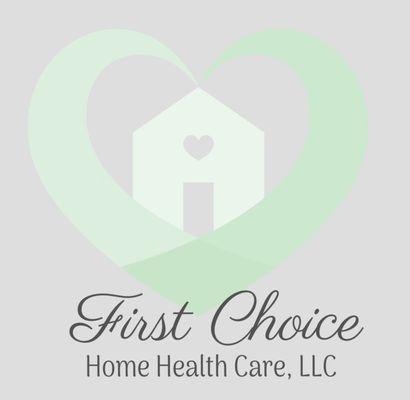First Choice Home Health Care