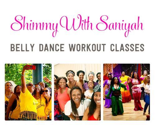 Shimmy with Saniyah Belly Dance Workout Class