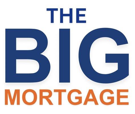 The Big Mortgage