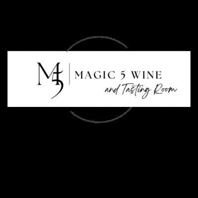 Magic 5 Wine and Tasting Room