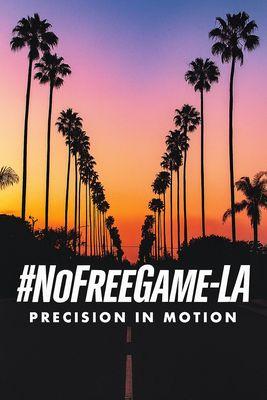 #NoFreeGame-LA