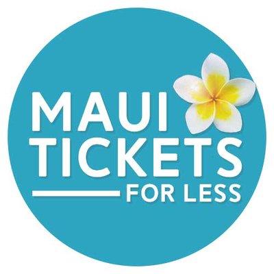 Maui Tickets for Less