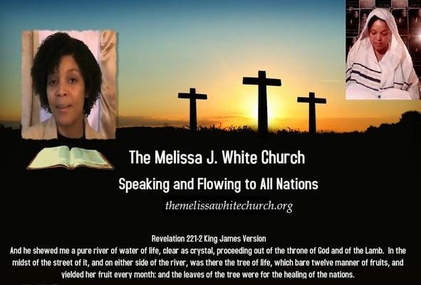 The Melissa J White Church