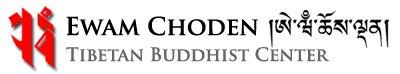 Ewam Choden Tibetan Buddhist Center
