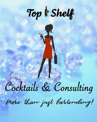 Top Shelf Cocktails & Consulting