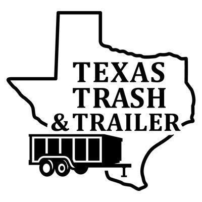 Texas Trash & Trailer