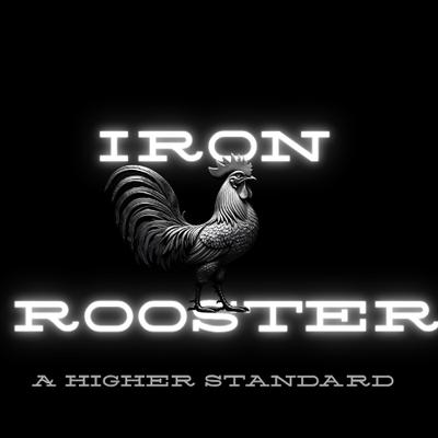 IRON ROOSTER