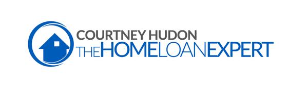 Courtney Hudon - The Home Loan Expert