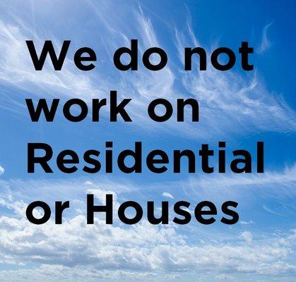 Instead we do Commerical/Industrial