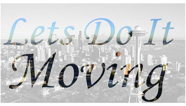 Lets Do It Moving