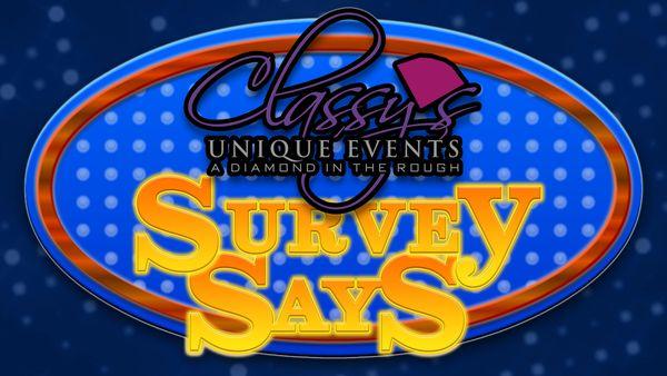 Game show night " Classy's Feud"