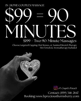 Hey, you two! You've found the key to reconnection: two, 90- minute massages for only $199.  No worries; I bring the reset to you two.
