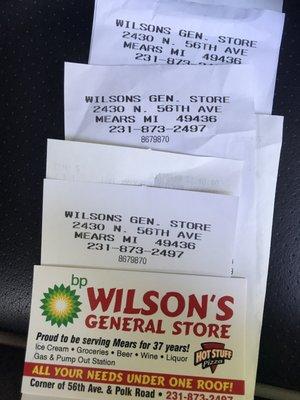 3 of 6 receipts from Wilson's. This place is really your 1 stop shop! Don't get stuck paying a premium for items at the lake- come here!