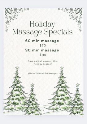 Here are my Holiday Prices !
Contact me (text) : 831-224-5188
Email : intuitivetouch5@gmail.com
Instagram : @intuitivetouchmassages