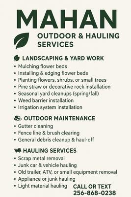 Mahan Outdoor and Hauling Services