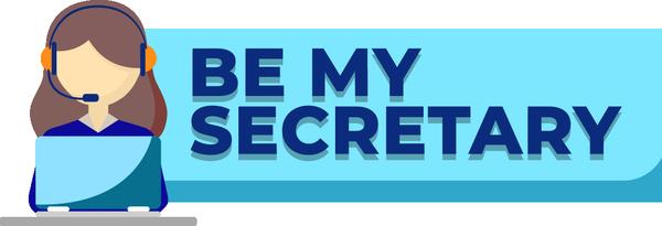 Be My Secretary