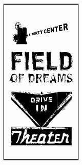 Field of Dreams Liberty Center Drive-in Theater
