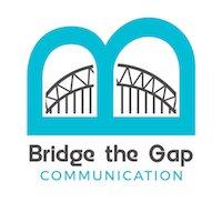 Bridge the Gap Communication
