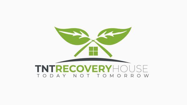 Today Not Tomorrow Recovery House
