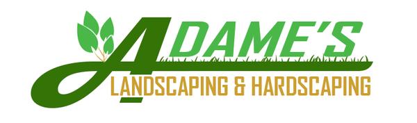 Adame's Landscaping & Hardscaping