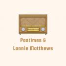 Pastimes & Lonnie Matthews