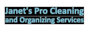 Janet's Pro Cleaning and Organizing Services