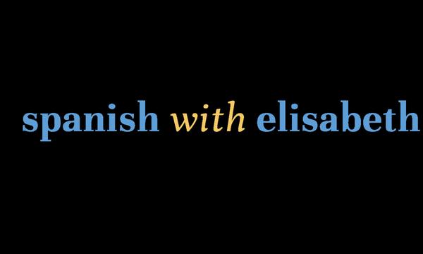 Spanish With Elisabeth
