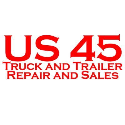 US 45 Truck and Trailer Repair and Sales