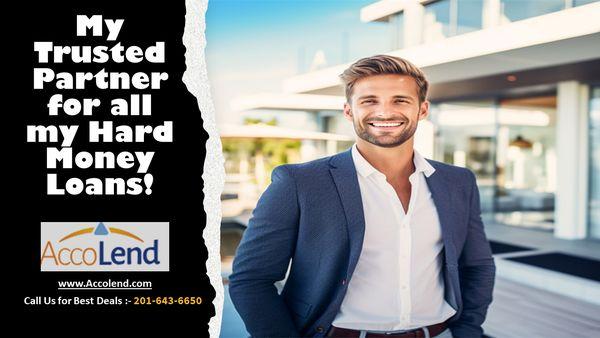 Accolend My trusted partner for Hard Money Loan Loans