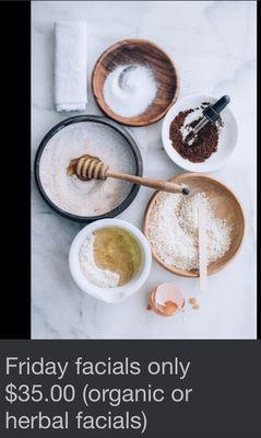Facials fridays $35.00