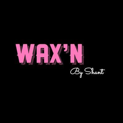 WAX’N By Shant, LLC