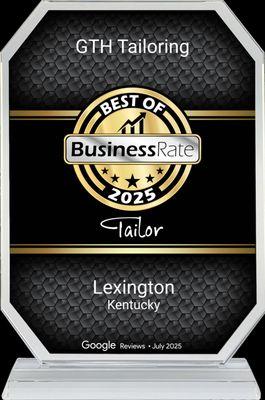 Proud to be awarded Best Tailor 2025 by BusinessRate, based on Google Reviews - GTH Tailoring, Lexington, KY.