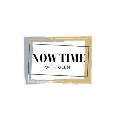 Now Time With Glen