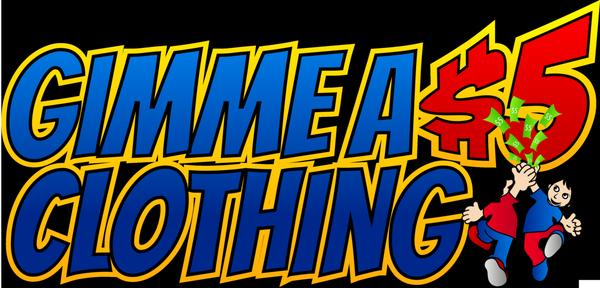 Gimme A $5 Clothing