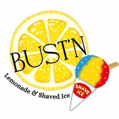 Bust N Lemonade and Shaved Ice