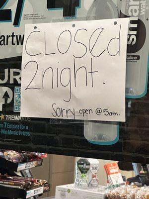Once again i try this 7-11 and it was closed i dont know ehy it says on the web 24 hours