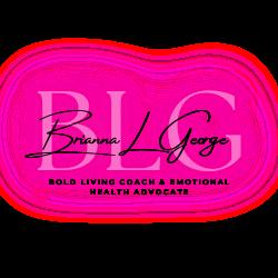 Brianna L George - Living Outloud Coaching