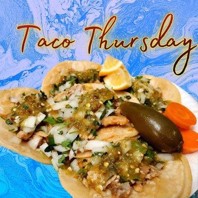 Taco Thursday tacos are $1.25! Asada, Alpastor and Chicken!