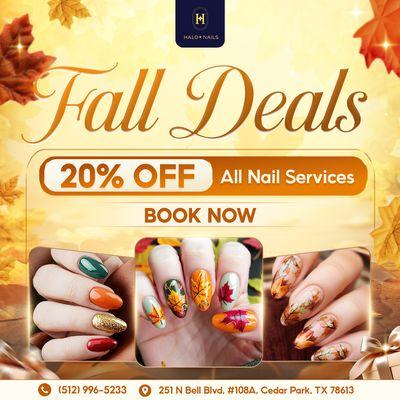 FALL DEALS ARE HERE AT HALO NAILS!