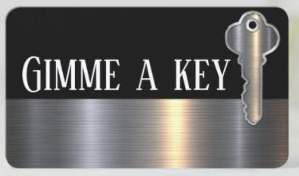 Gimme A Key