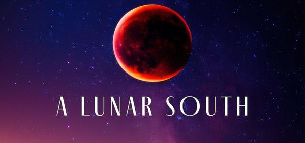 A Lunar South
