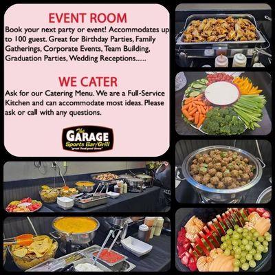 We Cater please call and ask for our catering menu.