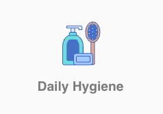 Daily Hygiene