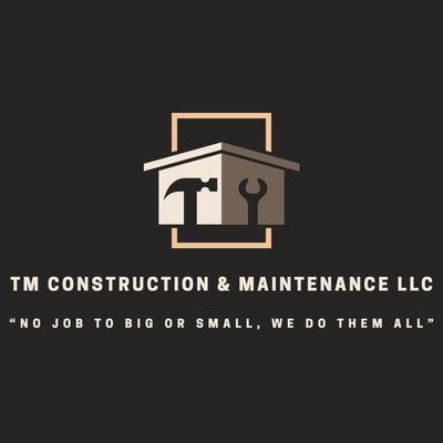 TM Construction & Maintenance
